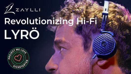 Zaylli LYRÖ: Wear Ultra-Natural Hi-Fi, Go Anywhere