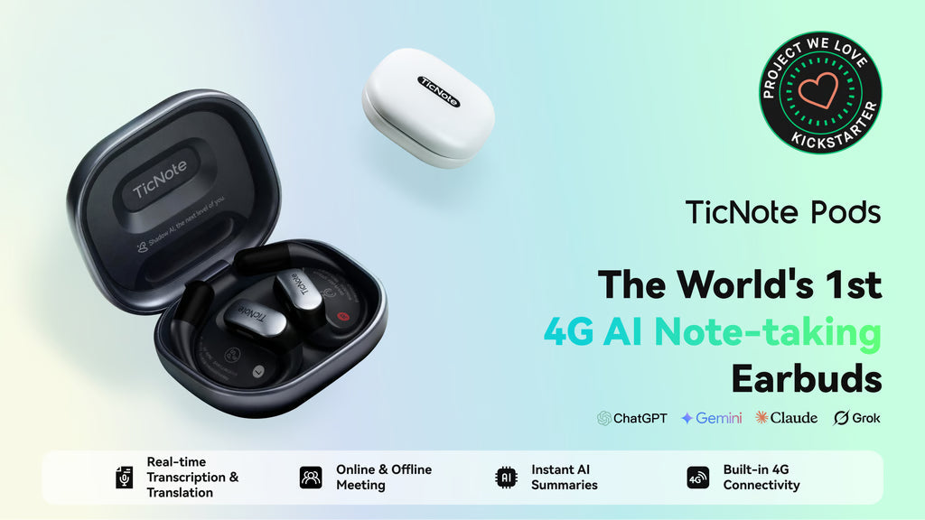 TicNote Pods: World’s 1st 4G AI Note-Taking Earbuds – Backerrock