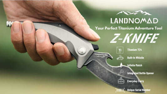 ⛰️LandsNomad ZKnife–Your perfect titanium tool for adventure