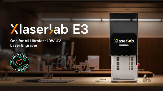 Xlaserlab E3: The One for All Ultrafast UV Laser Engraver