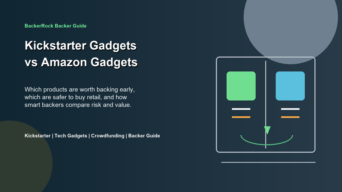 BackerRock backer guide cover for Kickstarter gadgets vs Amazon gadgets