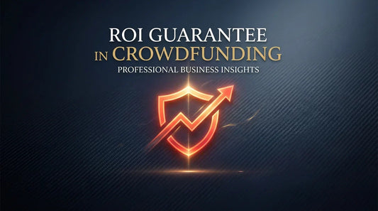De-Risking Your Launch: How ROI Guarantees Are Changing the Crowdfunding Game
