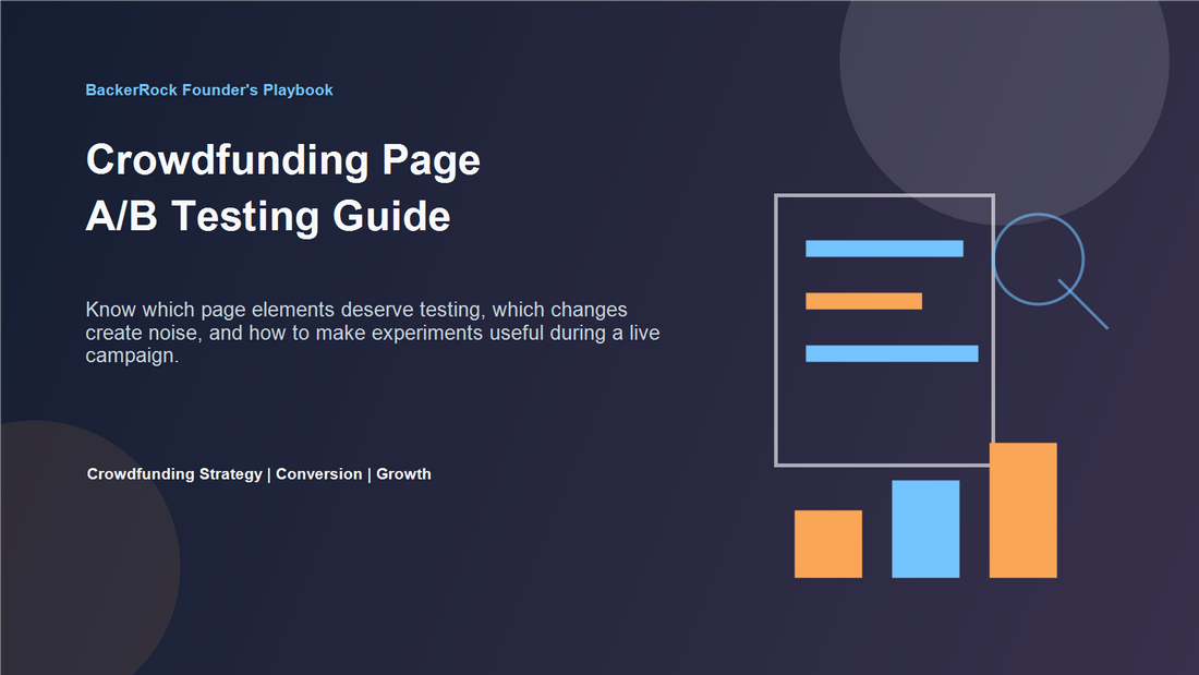 Crowdfunding Page A/B Testing Guide: What to Test, What to Ignore cover image