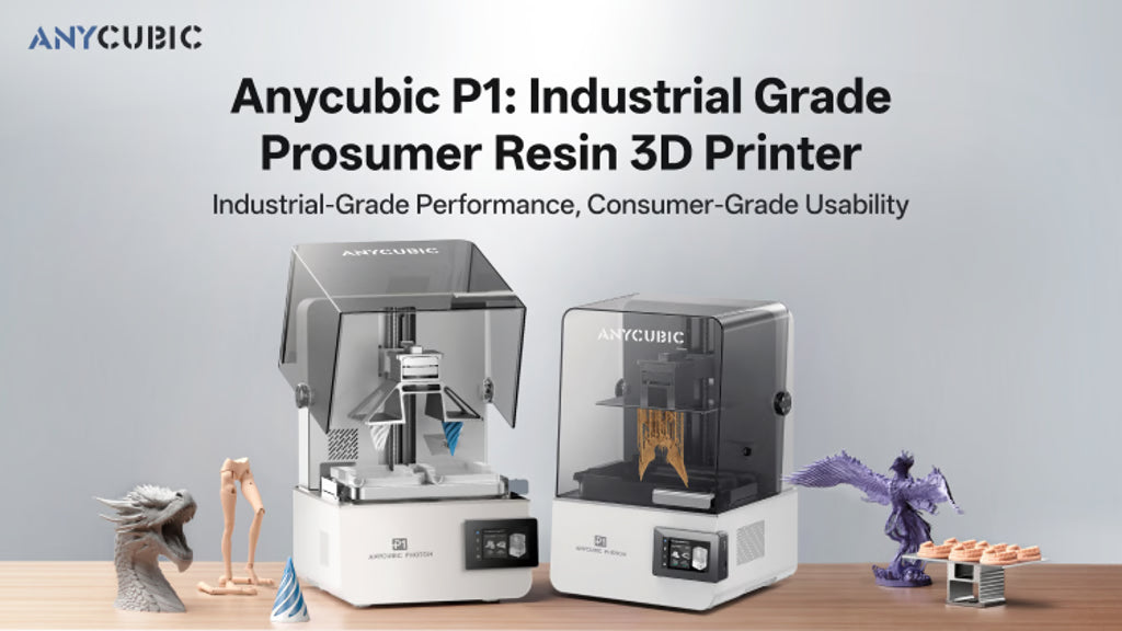 Anycubic Photon P1: Bring Industrial-Grade 3D Printing Precision to Your Desktop
