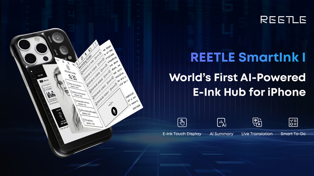 REETLE SMARTINK I: The E-Ink Phone Case That Delivers Ultimate Productivity and Protection