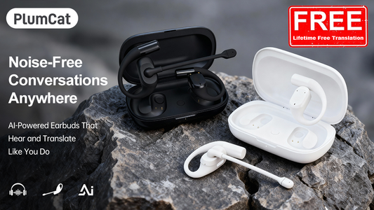PlumCat | AI Earbuds for Clear Speech and Instant Translation