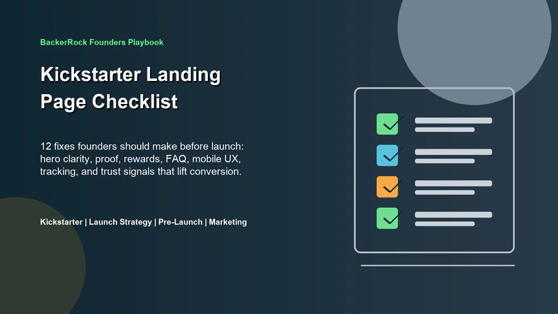 Kickstarter Landing Page Checklist: 12 Fixes Before You Launch