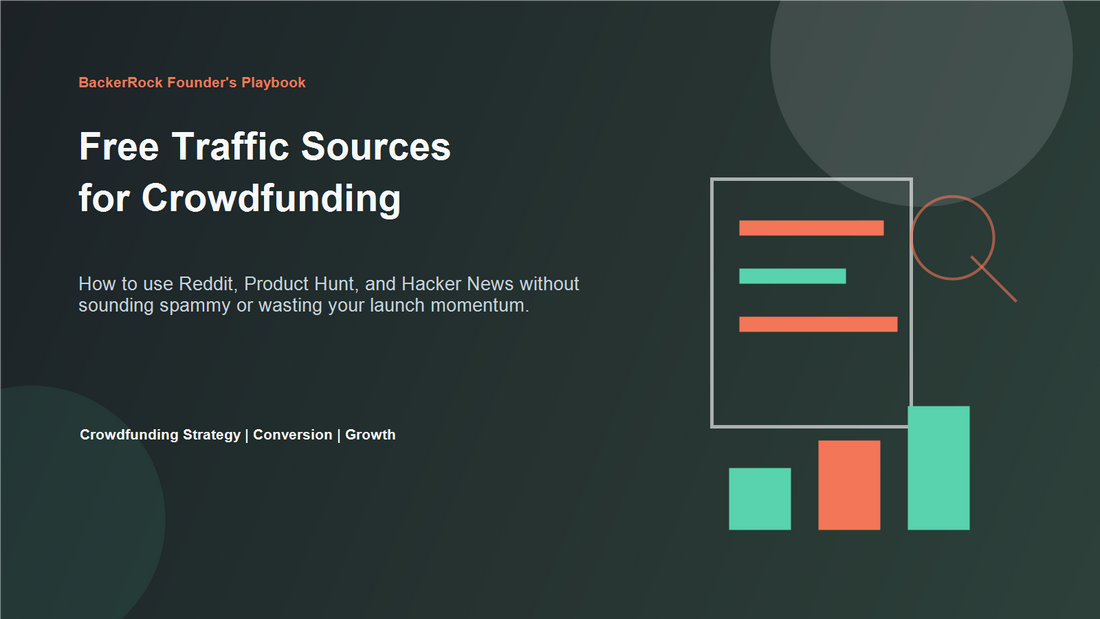 Free Traffic Sources for Crowdfunding: How to Use Reddit, Product Hunt, and Hacker News Correctly cover image