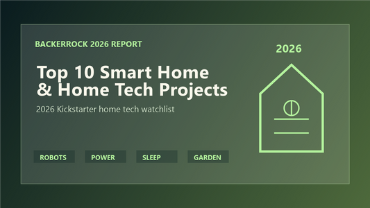 2026 Kickstarter 스마트홈·홈테크 TOP 10: AI·로봇 혁신