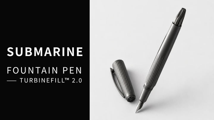 Submarine Fountain Pen - TurbineFill 2.0