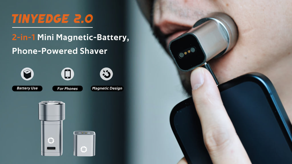 TinyEdge2.0: The First Magnetic-Battery,Phone-Powered Shaver